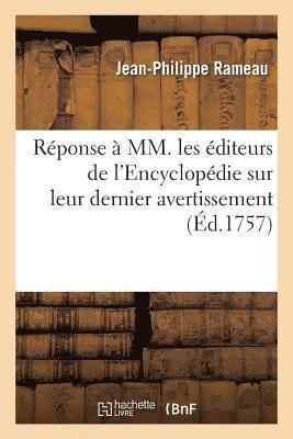 bokomslag Rponse  MM. Les diteurs de l'Encyclopdie Sur Leur Dernier Avertissement