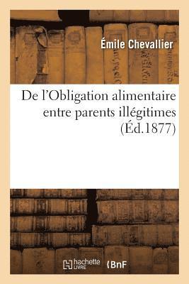 bokomslag de l'Obligation Alimentaire Entre Parents Illgitimes