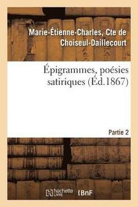 bokomslag Epigrammes, Poesies Satiriques. Partie 2