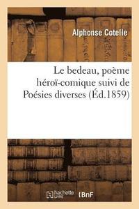 bokomslag Le bedeau, poeme heroi-comique suivi de Poesies diverses