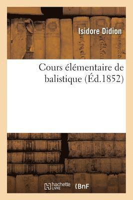 Cours Élémentaire de Balistique