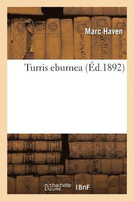 Turris Eburnea 1