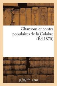 bokomslag Chansons Et Contes Populaires de la Calabre