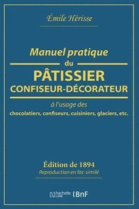 bokomslag Manuel Pratique Du Patissier-Confiseur-Decorateur