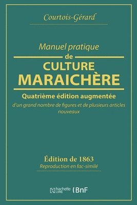 bokomslag Manuel Pratique de Culture Maraichre