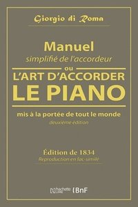 bokomslag Manuel Simplifi de l'Accordeur, Ou l'Art d'Accorder Le Piano, MIS  La Porte de Tout Le Monde