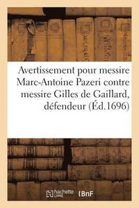 bokomslag Avertissement Pour Messire Marc-Antoine Pazeri, Prieur de Sainte-Marie de Lauris Et Ses Annexes