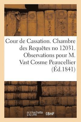 Cour de Cassation. Chambre Des Requetes No 12031 1