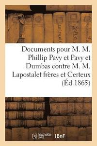 bokomslag Cour Imperiale de Paris, 2e Chambre. Documents Pour M. M. Phillip Pavy Et Pavy Et Dumbas