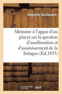 bokomslag Mmoire  l'Appui d'Un Placet Prsent  l'Empereur Sur La Question d'Amlioration