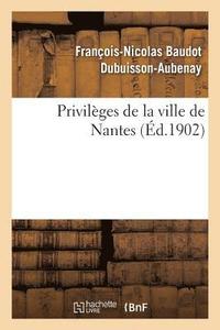 bokomslag Privilges de la Ville de Nantes