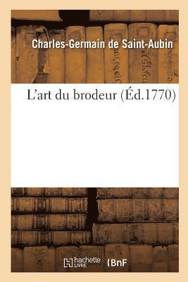 bokomslag L'Art Du Brodeur