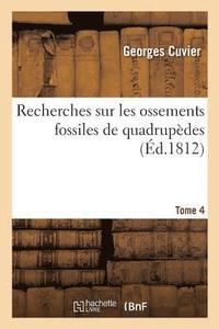 bokomslag Recherches Sur Les Ossements Fossiles de Quadrupdes