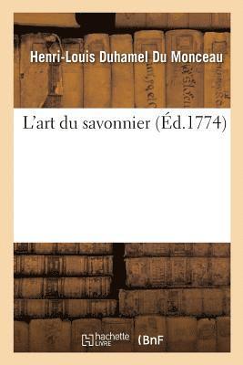 L'Art Du Savonnier 1