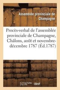 bokomslag Proces-Verbal Des Seances de l'Assemblee Provinciale de Champagne