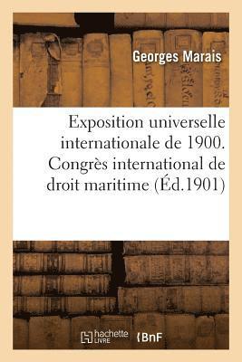 bokomslag Exposition Universelle Internationale de 1900. Direction Gnrale de l'Exploitation