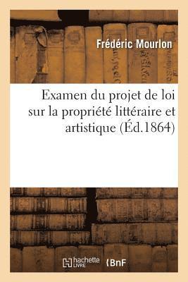 Examen Du Projet de Loi Sur La Proprit Littraire Et Artistique 1