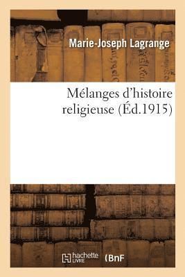 Mlanges d'Histoire Religieuse 1