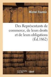 bokomslag Des Representants de Commerce, de Leurs Droits Et de Leurs Obligations