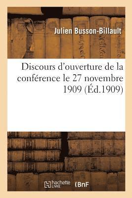 Discours d'Ouverture de la Confrence Le 27 Novembre 1909 1