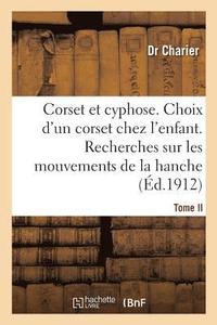 bokomslag Corset Et Cyphose. Le Choix d'Un Corset Chez Les Enfants