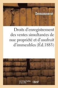 bokomslag Droits d'Enregistrement Des Ventes Simultanees de Nue Propriete Et d'Usufruit d'Immeubles