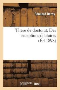 bokomslag Thèse de Doctorat. Des Exceptions Dilatoires