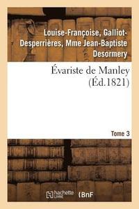 bokomslag variste de Manley. Tome 3