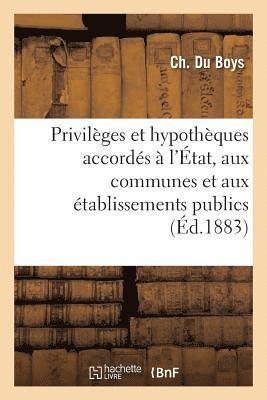 bokomslag Sur Les Privilges Et Hypothques Accords  l'tat, Aux Communes Et Aux tablissements Publics