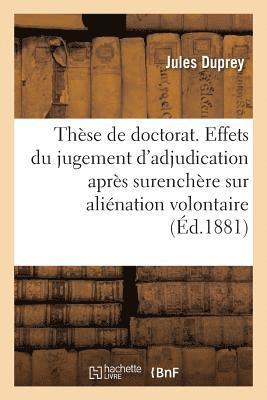 These de Doctorat . de l'Action Paulienne En Droit Romain. Des Effets Du Jugement d'Adjudication 1