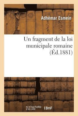 bokomslag fragment de la loi municipale romaine