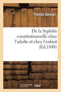 bokomslag de la Syphilis Constitutionnelle Chez l'Adulte Et Chez l'Enfant