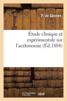 bokomslag tude Clinique Et Exprimentale Sur l'Actonomie