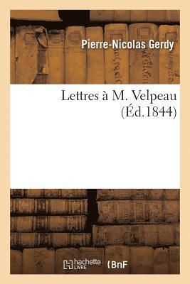 Lettres À M. Velpeau