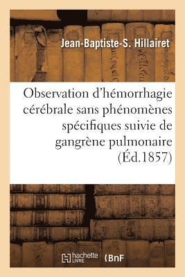 bokomslag Observation d'Hémorrhagie Cérébrale Sans Phénomènes Caractéristiques