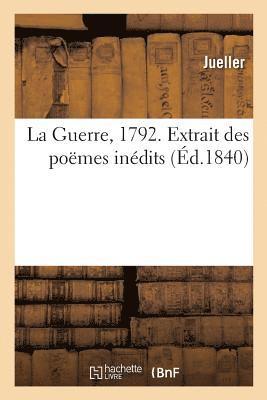 bokomslag Guerre, 1792. Extrait des poëmes inédits