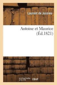 bokomslag Antoine Et Maurice