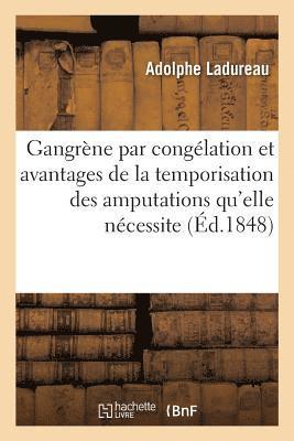 bokomslag de la Gangrène Par Congélation Et Des Avantages de la Temporisation