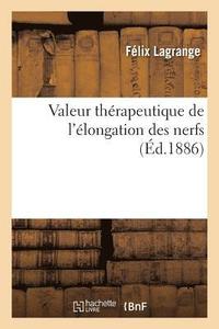 bokomslag Valeur Thrapeutique de l'longation Des Nerfs