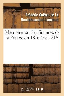 bokomslag Mmoires Sur Les Finances de la France En 1816