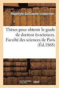 bokomslag Theses Pour Obtenir Le Grade de Docteur Es-Sciences. Faculte Des Sciences de Paris