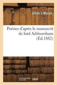 bokomslag Posies d'Aprs Le Manuscrit de Lord Ashburnham