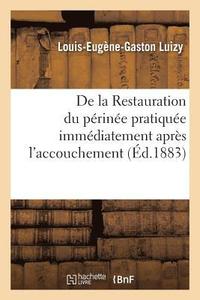 bokomslag de la Restauration Du Prine Pratique Immdiatement Aprs l'Accouchement