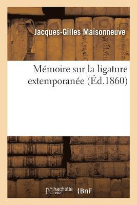 bokomslag Mmoire Sur La Ligature Extemporane
