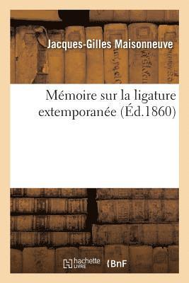 Mémoire Sur La Ligature Extemporanée