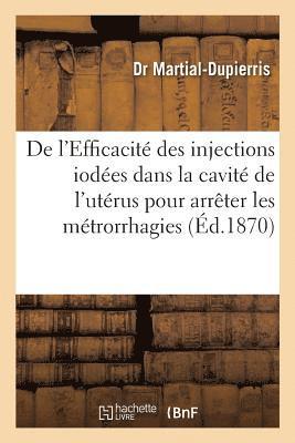 bokomslag de l'Efficacit Des Injections Iodes Dans La Cavit de l'Utrus Pour Arrter Les Mtrorrhagies