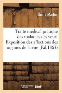 bokomslag Trait Mdical Pratique Des Maladies Des Yeux