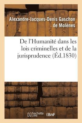 bokomslag de l'Humanite Dans Les Lois Criminelles Et de la Jurisprudence