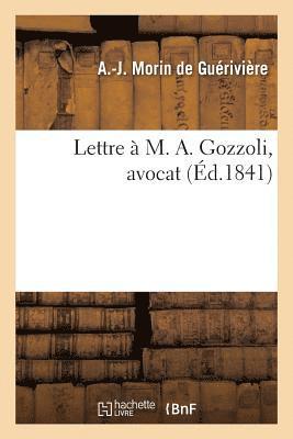 Lettre A M. A. Gozzoli, Avocat 1