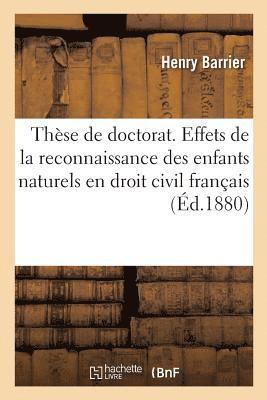 bokomslag Essai Sur Les Effets de la Reconnaissance Des Enfants Naturels En Droit Civil Franais